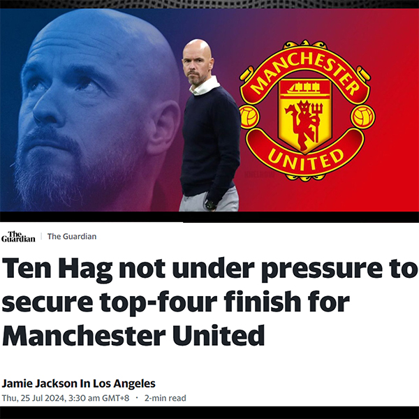 滕哈格在曼联：无成绩压力但仍需证明自己