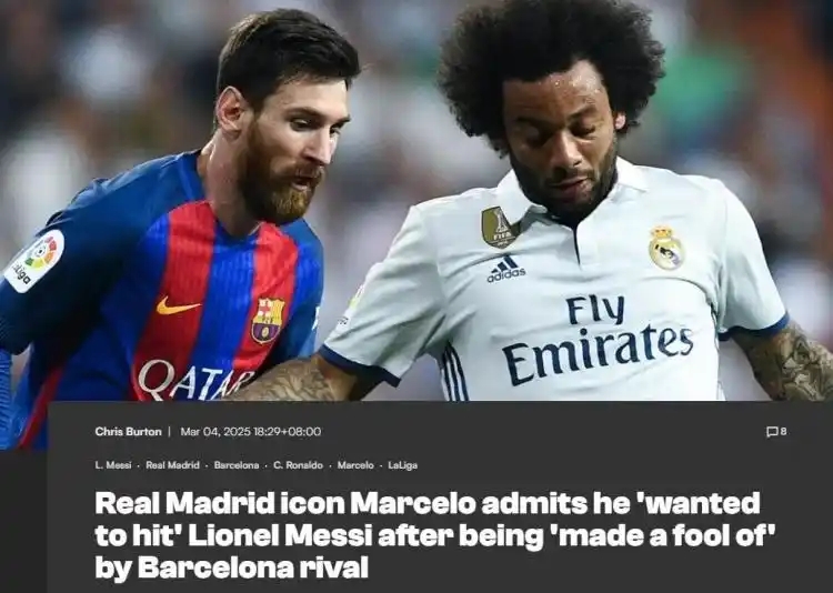 震撼！马塞洛盛赞梅西，速度快到让他绝望