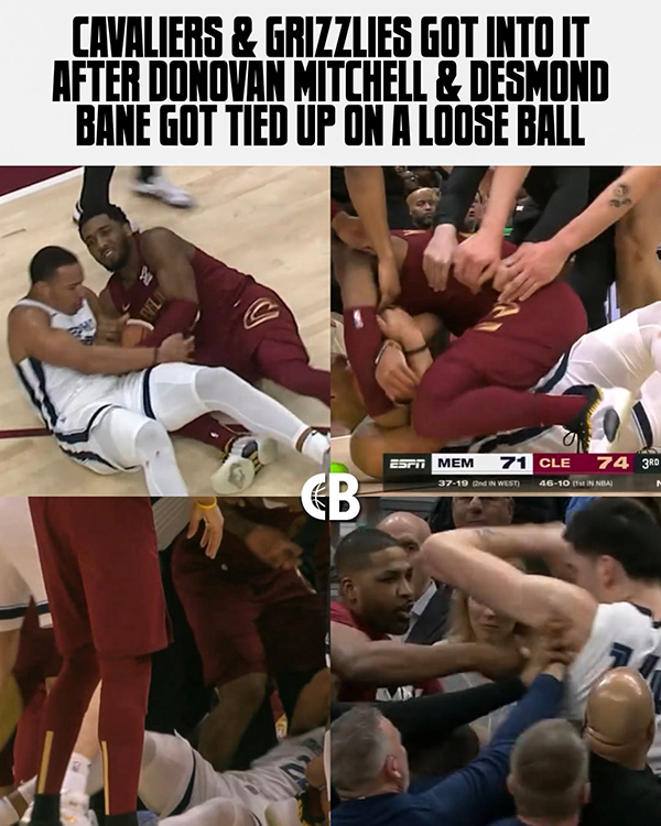 骑士灰熊冲突炸裂！米切尔贝恩争球互不相让，莫兰特推人引发混乱