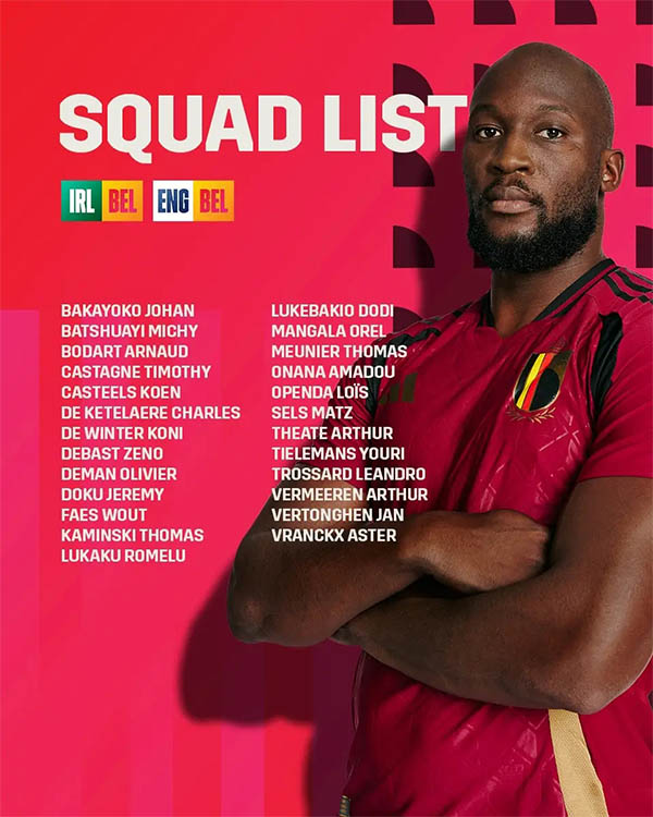 比利时队新一期大名单:卢卡库领衔,德布劳内伤缺