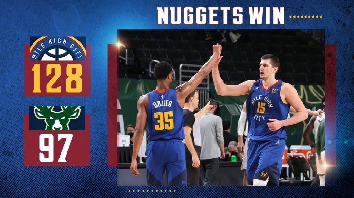 掘金128-97大胜雄鹿 约基奇37+10+11 穆雷24+6 字母哥27+8