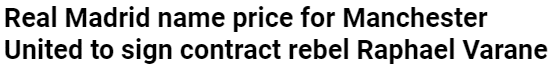 曼晚: 瓦拉内是曼联夏窗首要转会目标
