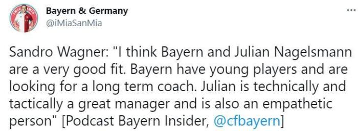 瓦格纳: 纳帅和拜仁非常合适, 看好他的执教前景